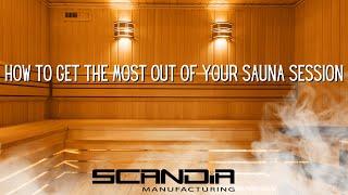 How To Get The Most Out Of Your Sauna Session