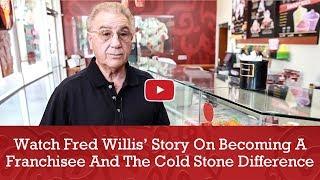 Cold Stone Franchisee Profile: Fred Willis