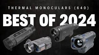 Ep. 342 | Thermal Monoculars (640 Resolution) **THE BEST 2024**