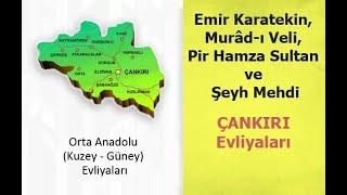 Emir Karatekin, Murâd-ı Veli, Pir Hamza Sultan ve Şeyh Mehdi - ORTA ANADOLU EVLİYALARI