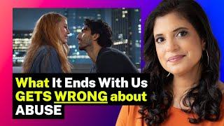 What "It Ends With Us" gets WRONG about ABUSE