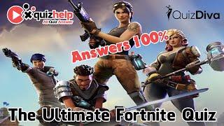 The Ultimate Fortnite Quiz Answers 100% | Earn +20 Rbx | Quiz Diva