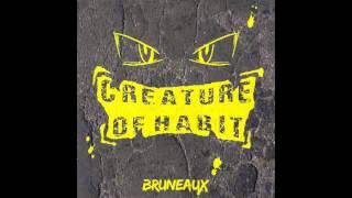 Bruneaux - Gotta Have It