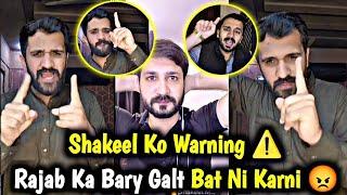 Shakeel ko warning ️ Rajab Ka Bary Galt Bat Ni Karni  | Maan Dogar Vs Shakeel Mehar TikTok Live