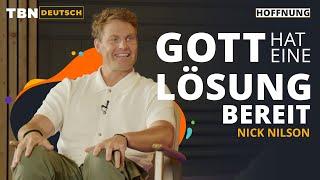 Nick Nilson: Gott hat eine Lösung bereit, lange bevor du ein Problem hast! | TBN Deutsch