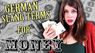 German SLANG TERMS for MONEY