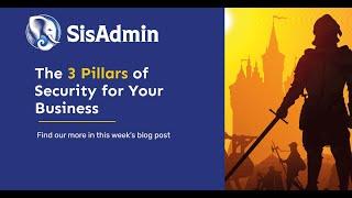 The 3 Pillars of Security for Your Business