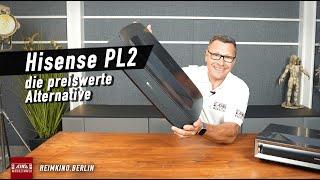 Hisense PL 2 - Nur Einfach-Laser und trotzdem einer der besten. # Neuer Laser TV vom Marktführer