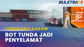 TULAR | Tongkang Muatan Kontena Nyaris Karam