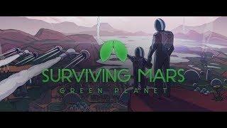 playing Surviving Mars: Green Planet - building a base