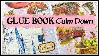 CALM DOWN WITH GLUE BOOKS | How Glue Books Help Me Slow Down