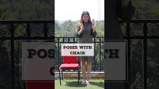 Poses with Chair | Outdoor poses | Shanika Khurmi | #ashortaday #ytshorts #shorts