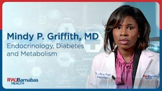 Meet Mindy P. Griffith, MD, Endocrinology, Diabetes and Metabolism