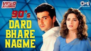 90s Dard Bhare Nagme - #jukebox | Dard Bhare Gane Hindi | Bollywood 90's Sad Love Hindi Songs