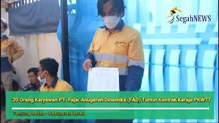 PT.Fajar Anugerah Dinamika (FAD) di Duga Putus Kontrak Pekerja Tanpa Dilandasi UU Tenaga Kerja.