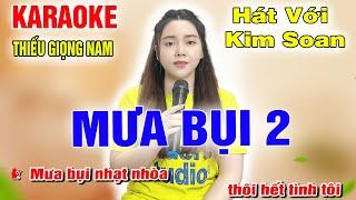 Mưa Bụi 2  Song Ca Cùng Kim Soan  Karaoke Thiếu Giọng Nam  KARAOKE SONG CÙNG CA SĨ