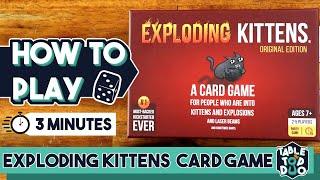 Learn How to Play Exploding Kittens in 3 Easy Minutes!