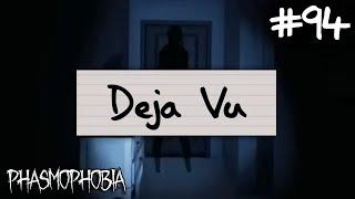 Deja Vu | Phasmophobia Weekly Challenge #94