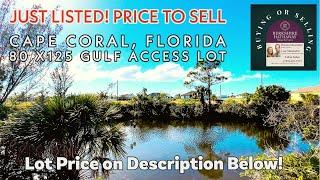 Cape Coral  Florida Gulf Access Lot For Sale! Price to Sell!