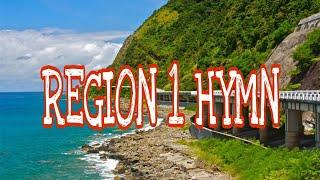 REGION 1 HYMN(Lyrics)/ known for their strong character and love for their land and heritage/ mjL