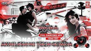 Najaa_Suryavanshi_New Version _Hard Dholki Mix---Akhilesh Hi Tech Gonda