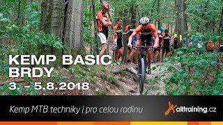 Kemp školy cyklistické techniky - Basic - 3.8. - 5.8.2018 - Brdy