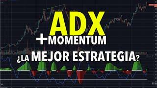 Como usar el Indicador ADX + SQUEEZE MOMENTUM ¿La mejor estrategia? entradas exitosas