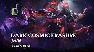 DARK COSMIC ERASURE JHIN | LOGIN SCREEN - League of Legends