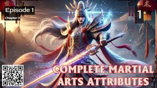 Complete Martial Arts Attributes   Episode 1 Audio  Mythic Realms