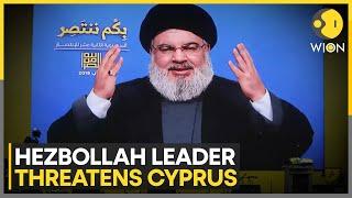 Israel-Hamas War:Head of Lebanon’s Hezbollah threatens Israel and Cyprus | WION