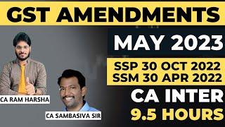 GST AMENDMENTS | CA INTER | MAY 2023 | NOV 2023