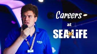 Careers with SEA LIFE