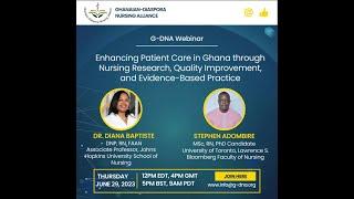 Enhancing Patient Care in Ghana through Nursing Research, QI & EBP