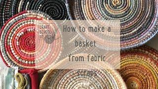 Baskets made from recycled fabric - online course