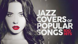 Jazz Covers Popular Songs 2025