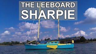 Super Shallow Draft Sailboat: The Leeboard Sharpie