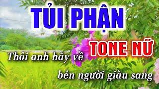 Tủi Phận Karaoke [ Tone Nữ ] Beat Karaoke Nhạc Sống 2022 | Lâm Organ