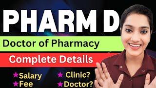 PHARM D ki puri jankari | PHARM D complete details | Doctor of Pharmacy | Pharm D kya details