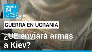 UE debatirá si destina activos rusos congelados para comprar armas para Ucrania • FRANCE 24