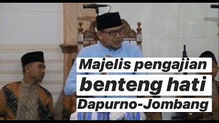 K.H Syamsul Abadi Al-Hafidz, Majelis Pengajian Benteng Hati Dapurno Jombang