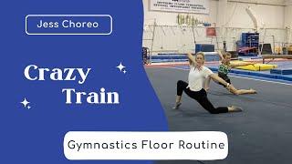 Crazy Train Epic Version | Dramatic Gymnastics Floor Routine | Jess Choreo