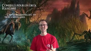 [Construire son Deck] #3 - Équilibrer son deck [le Seigneur des Anneaux JCE]