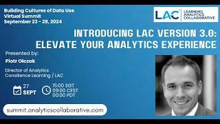 Introducing LAC 3.0: Elevate Your Analytics Experience | Piotr Olczak