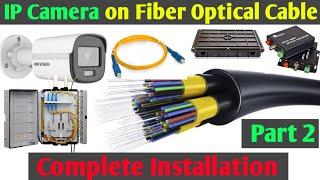 IP camera on Fiber Optical Cable for Cctv installation | single mode Media Converter