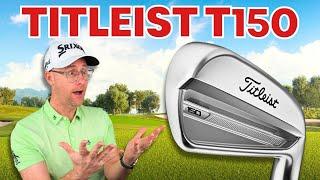 Titleist T150 Irons! They Could Be The Answer To Your Game!