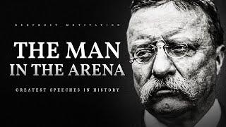 The Man in the Arena – Teddy Roosevelt (A Powerful Speech from History)