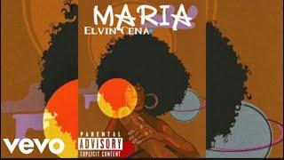Elvin Cena - Maria (Official Audio)