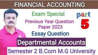 Departmental Accounts/Essay Problem