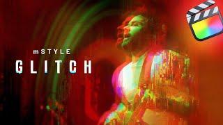 mStyle Glitch – Digital Distortions Effects for Final Cut Pro – MotionVFX