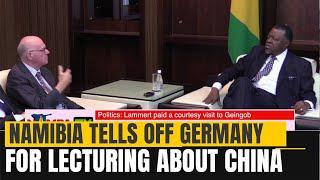 Namibian President Humiliates German Diplomat Lecturing Him about China